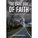The Dark Side of Faith: don't waste your pain