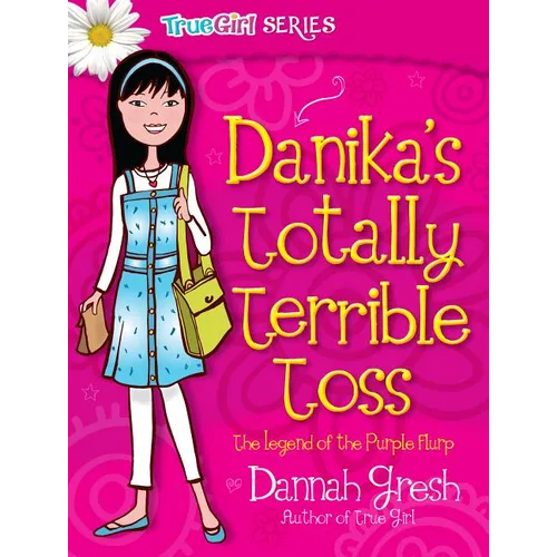 Danika's Totally Terrible Toss: The Legend of the Purple Flurp