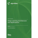 Deep Learning Architecture and Applications