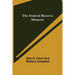 The Federal Reserve Monster
