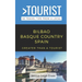 Greater Than a Tourist- - Bilbao Basque Country Spain: 50 Travel Tips from a Local