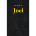 Joel: The Book of