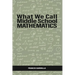 What We Call Middle School Mathematics