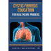 Cystic Fibrosis Education for Healthcare Providers