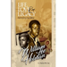 Life, Love & Legacy Honoring My Father William Lee Holman