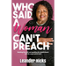Who Said A Woman Can't Preach?