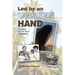 Led by an Unseen Hand: A Legacy for the Next Generation