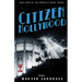 Citizen Hollywood: A Novel of Golden-Era Hollywood