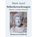 Selbstbetrachtungen (Großdruck)