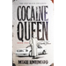 Cocaine Queen: The Reign of Griselda Blanco (Book Two)