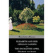Elizabeth And Her German Garden, and The Enchanted April