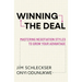 Winning the Deal: Mastering Negotiation Styles to Grow Your Advantage