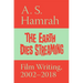 The Earth Dies Streaming: Film Writing, 2002-2018