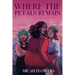 Where The Petals Remain