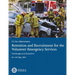 Retention and Recruitment for the Volunteer Emergency Services: Challenges and Solutions