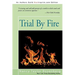 Trial By Fire