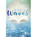 Making Waves