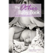 The Other Baby Book: A Natural Approach to Baby's First Year