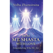 From Mt. Shasta with Love: Remembering Who We Are