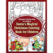 Christmas Coloring Book for Children Santa's Magical Christmas Coloring Book for