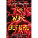 The Wife Before: A Spellbinding Psychological Thriller with a Shocking Twist