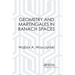 Geometry and Martingales in Banach Spaces