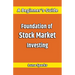 Foundation of Stock Market Investing