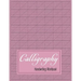 Calligraphy Handwriting Workbook: Practice Paper Slanted Grid - Maroon