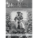 One Man In His Time: A Biography of Herbert Lorance McCullough of Tipton, Oklahoma
