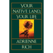 Your Native Land, Your Life