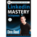 Linkedin Mastery for Entrepreneurs
