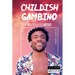Childish Gambino: Multifaceted Artist: Multifaceted Artist