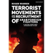 Terrorist Movements and the Recruitment of Arab Foreign Fighters: A History from 1980s Afghanistan to Isis