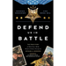 Defend Us in Battle: The True Story of Ma2 Navy Seal Medal of Honor Recipient Michael A. Monsoor
