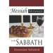 Messiah Revealed in the Sabbath
