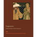 Fragments: Medieval Makers, Modern Responses