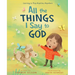 All the Things I Say to God: Learning to Pray Anytime, Anywhere