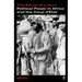 The Barrel of a Gun: Political Power in Africa and the Coup d'État