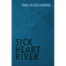 Sick Heart River
