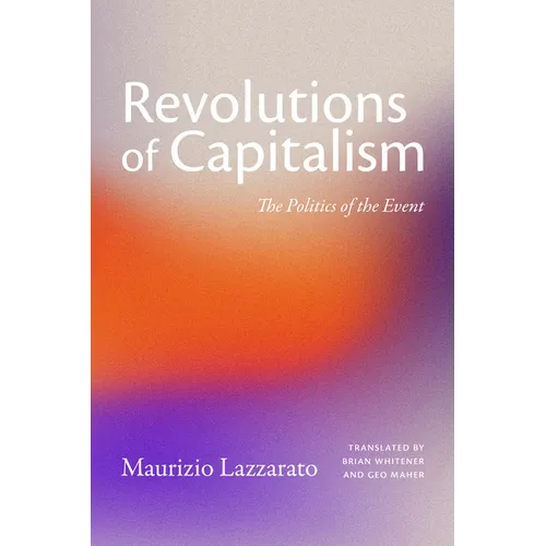 Revolutions of Capitalism: The Politics of the Event