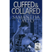 Cuffed & Collared