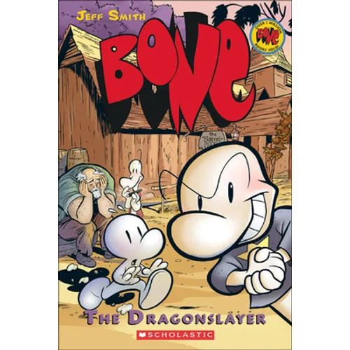Bone 4: The Dragonslayer