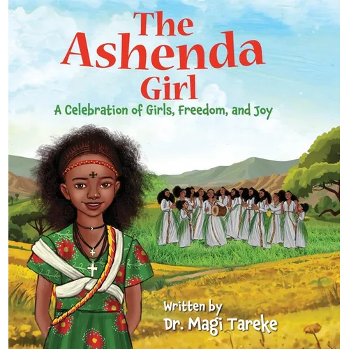 The Ashenda Girl: A Celebration of Girls, Freedom, and Joy
