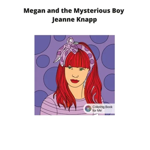 Megan and the Mysterious Boy