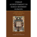 Urban Achievement in Early Modern Europe