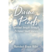 Divine Pearls: Spiritual Insight through Personal Short Stories