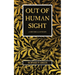 Out of Human Sight: A Historical Mystery