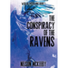 The Conspiracy of the Ravens