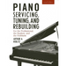 Piano Servicing, Tuning, and Rebuilding