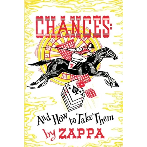 Chances: And How To Take Them